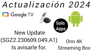 Nueva Actualización 2024 Onn 4K Streaming Box como Actualizar Onn 4K Streaming Box [upl. by Laidlaw]