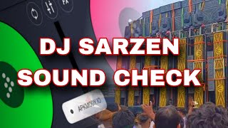 DJ SARZEN SOUND CHECK MIX IN CROSS DJ [upl. by Budding58]