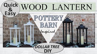 DOLLAR TREE DIY WOOD LANTERN  Pottery Barn Inspired  QUICK and EASY [upl. by Gildus]