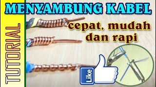 CARA MENYAMBUNG KABEL CEPAT DAN RAPI [upl. by Bree]