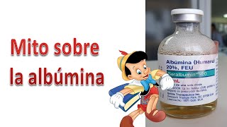 Los 10 mitos sobre la albúmina [upl. by Moyra8]