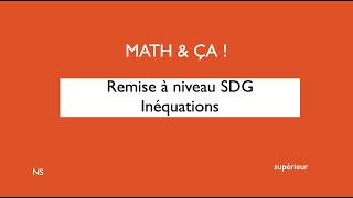 Remise à niveau SDG inéquations [upl. by Mccall33]