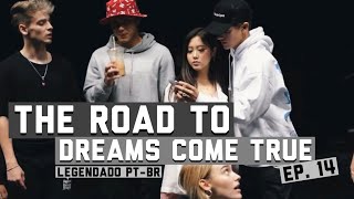 The Road To Dreams Come True  Episódio 14 LEGENDADO PTBR [upl. by Feldman861]