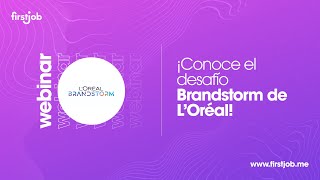 ¡Conoce el desafio Brandstorm de LOréal [upl. by Erialb254]