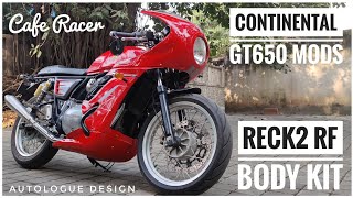 RE Continental GT 650 Mods  RECK2 RF Bolt On Body Kit  Cafe Racer by Autologue Design  DNA VLOGS [upl. by Ahras]