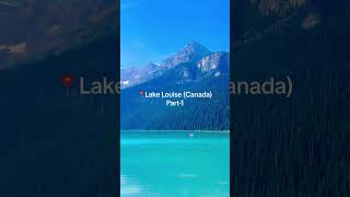 Lake Louise  Canada [upl. by Elauqsap762]