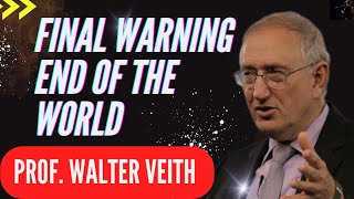 Final Warning for The End of The World Prof Walter Veith [upl. by Chapman]