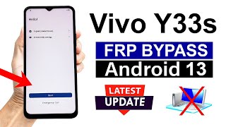 Vivo Y33s  Google Account FRP Bypass  ANDROID 13 Without Computer [upl. by Hunter]