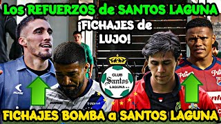 🟢👊¡FICHAJES CERRADOS Llegada de REFUERZOS a SANTOS LAGUNA  FUTBOLISTAS IMPORTANTES a SANTOS LAGUNA [upl. by Rehpotsrik]