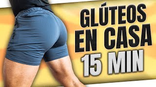 🍑 RUTINA para AUMENTAR GLÚTEOS en 15 MIN  EJERCICIOS PARA GLÚTEOS GRANDES y FUERTES en CASA [upl. by Ika929]