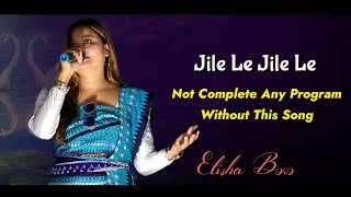 Jile Le Jile Le Bollywood SongElisha Boro Hindi Song Performance [upl. by Eahs]