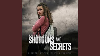 Shotguns and Secrets [upl. by Leamse]