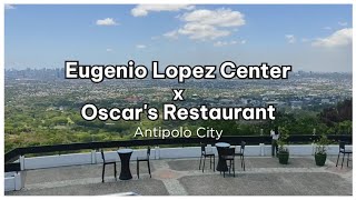 Eugenio Lopez Center  Oscars Restaurant Antipolo City [upl. by Semele114]