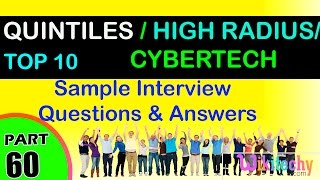 QUINTILES IMS  HIGH RADIUS  CYBERTECH SYSTEMS Top most interview questions and answers [upl. by Isoais]