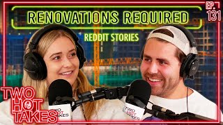 Renovations Required  Two Hot Takes Podcast  Reddit Reactions [upl. by Tull]