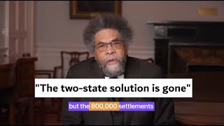 Cornel West on Defunding Empire and a Federated OneState Solution for Israel amp Palestine [upl. by Hapte]