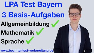 LPA TEST BAYERN I 3 BasisAufgaben I Allgemeinbildung Sprache amp Mathematik [upl. by Arama]