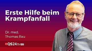 Epileptischer Anfall So geht Erste Hilfe  Dr med Thomas Rau  Handeln im Notfall  QS24 [upl. by Perusse]