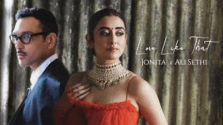 Love Like That Official Video Jonita  Ali Sethi [upl. by Heigho943]