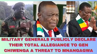 MILITARY GENERALS DECLARE THEIR TOTAL ALLEGIANCE TO GEN CHIWENGA A THREAT TO MNANGAGWA [upl. by Leela]