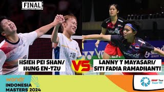 FINAL Lanny MayasariSiti Fadia Ramadhanti vs Hsieh Pei ShanHung EnTzu  INDONESIA MASTERS 2024 [upl. by Trebuh]