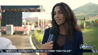 Trivento inaugurato centro autismo Ugo Felice [upl. by Kirshbaum]