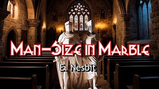 Man Size in Marble by ENesbit A horror in stone comes to life [upl. by Edlyn]