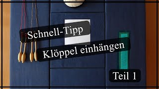 SchnellTipp  Klöppel einhängen  Teil 1  3 [upl. by Chic]