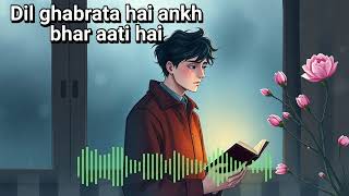 Dil ghabrata hai ankh bhar aati hai  COVER SONG BY AI [upl. by Aneris]