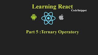 React Tutorial Part 5  Ternary Operator [upl. by Gaw163]