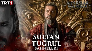 Sultan Tuğrul Sahneleri ⚔️🔥  Alparslan Büyük Selçuklu Kolaj [upl. by Stephenson796]