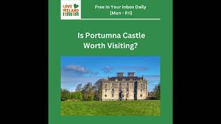 Is Portumna Castle Worth Visiting [upl. by Carie]