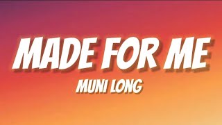 Muni Long  Made For Me Lyrics [upl. by Nart]