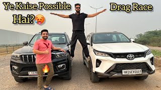 Scorpio N Vs Fortuner Legender Drag Race😎 Unbelievable Results KARANSEHGALVLOGS [upl. by Nica745]