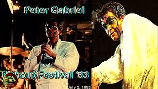 PETER GABRIEL  1983 07 02  TORHOUT  FESTIVALWEIDE  PLAYTIME 1988 TOUR  BELGIUM Audio [upl. by Alva157]