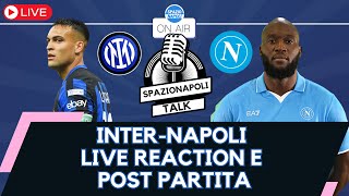 INTERNAPOLI LIVE REACTION E POST PARTITA [upl. by Retse690]