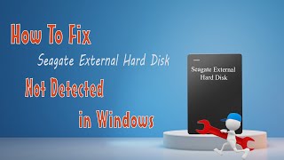 How To Fix Seagate External Hard Disk Not Detected in Windows [upl. by Netsirc]