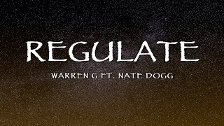 Warren G Ft Nate Dogg  Regulate Lyrics [upl. by Nosbig]