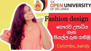 Fashion design degree open university sri lanka [upl. by Ayotyal242]