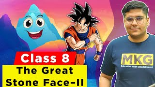 The great stone face 2  Class 8 English  Class 8 English Chapter 10 [upl. by Romo]