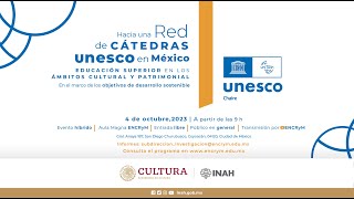 HACIA UNA RED DE CÁTEDRAS UNESCO EN MÉXICO [upl. by Mccallum717]