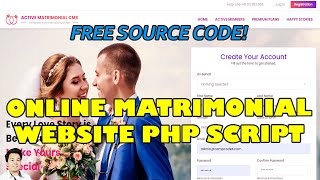 Complete Online Matrimonial Website Script Project in PHP MySQL  Free Source Code Download [upl. by Ailecra838]