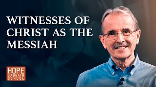 Lesson 4 WITNESSES OF CHRIST AS THE MESSIAH [upl. by Durnan]