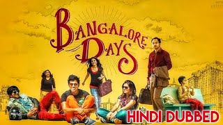 BANGLORE DAYS HINDI  DULQUER SALMAN  NAZIA FASIL  FAHAD FASIL  2014  HINDI DUBBED NEW MOVIE [upl. by Killie]