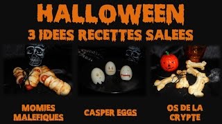 🎃 HALLOWEEN 🎃  3 Idées de Recettes Salées [upl. by Artemisa]