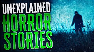 45 Scary amp Unexplained Horror Stories [upl. by Aisatsana]