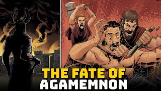 The Terrible Fate of Agamemnon  Ep 13  Greek Mythology  Oresteia [upl. by Khoury]