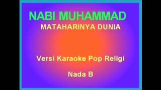 Nabi Muhammad Mataharinya Dunia Nada B  Lomba BVR [upl. by Sadirah404]