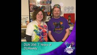 DLW 356 7 Years of DLWeekly [upl. by Reagen]