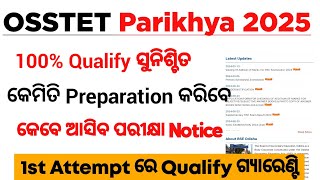 Osstet exam 2025 How To qualify In 1st attempt Osstet exam syllabus osstet exam date 2025 [upl. by Calvano]